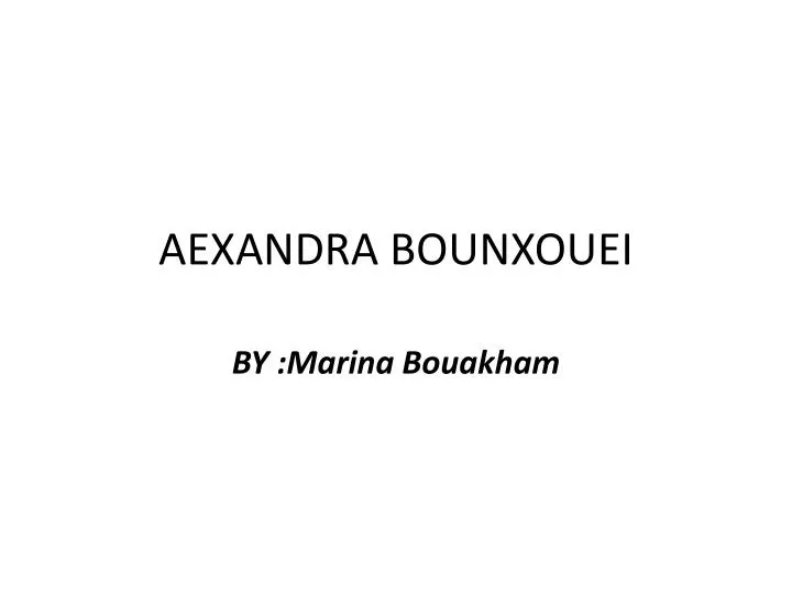 aexandra bounxouei