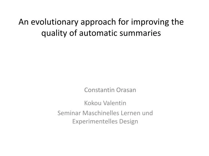 an evolutionary approach for improving the quality of automatic summaries