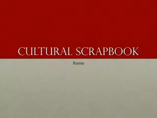Cultural Scrapbook