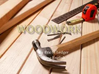woodwork