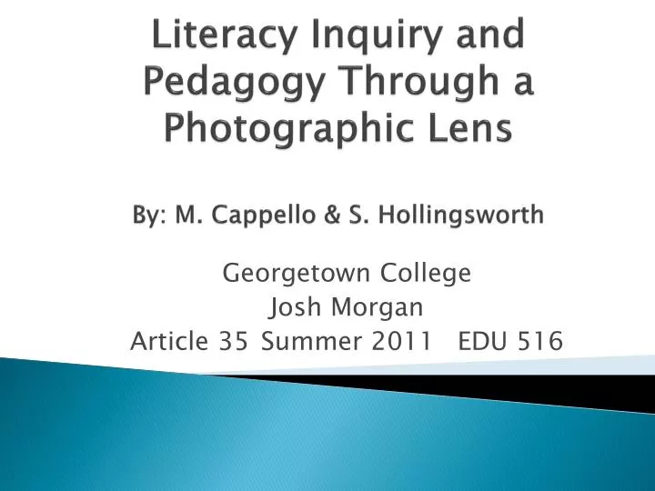 literacy inquiry and pedagogy through a photographic lens by m cappello s hollingsworth