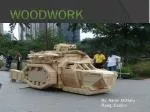 Woodwork - slide 1