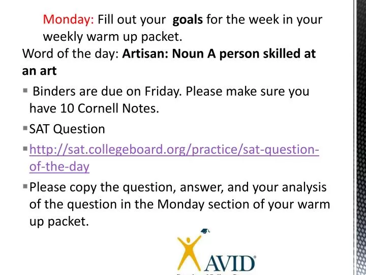 monday fill out your goals for the week in your weekly warm up packet