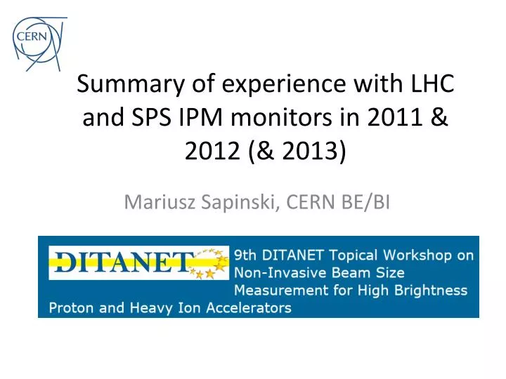 summary of experience with lhc and sps ipm monitors in 2011 2012 2013