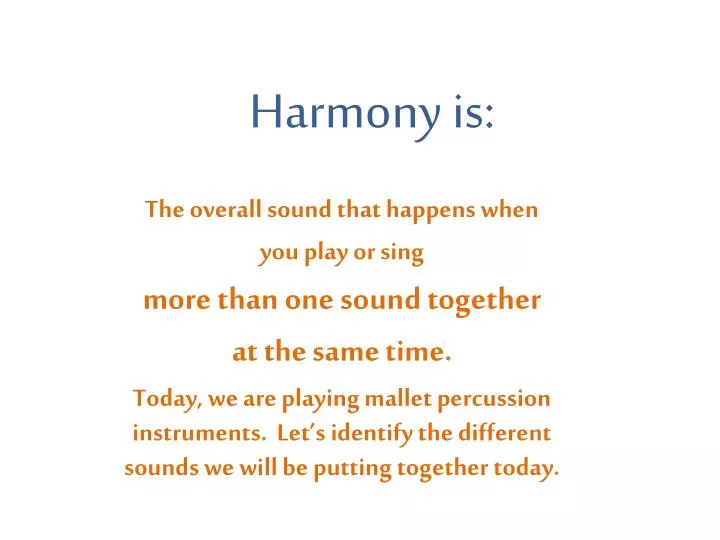 harmony is