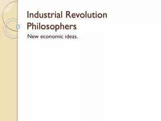 Industrial Revolution Philosophers