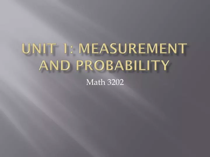 unit 1 measurement and probability