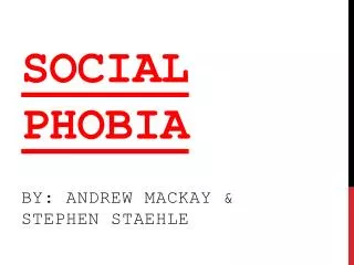 Social Phobia