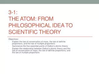 3 1 the atom from philosophical idea to scientific theory