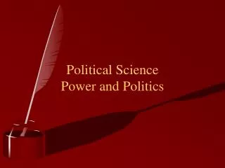Political Science Power and Politics