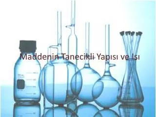 maddenin tanecikli yap s ve is