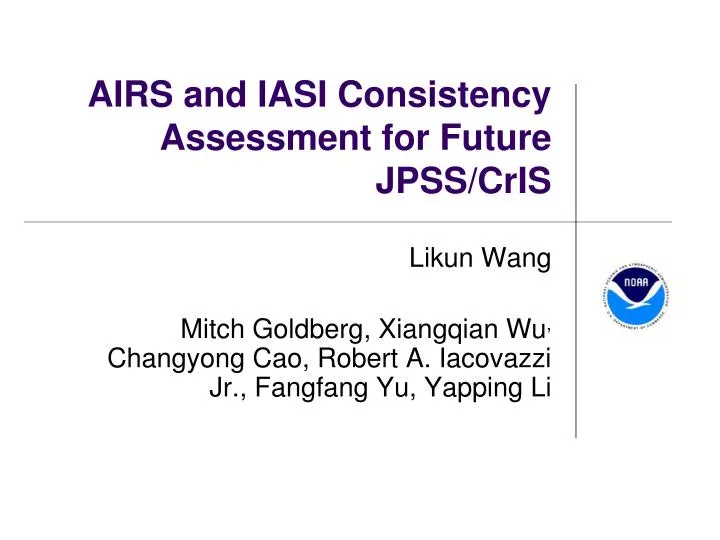 airs and iasi consistency assessment for future jpss cris