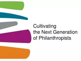 Cultivating the Next Generation of Philanthropists