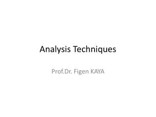 Analysis Techniques