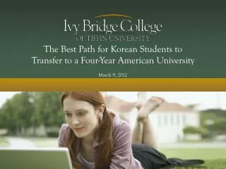 What is Ivy Bridge College?