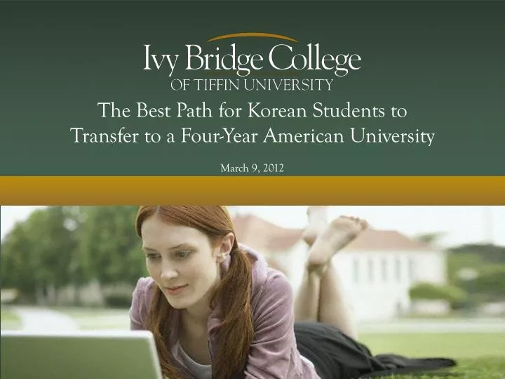 the best path for korean students to transfer to a four year american university march 9 2012