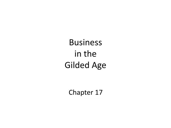 business in the gilded age
