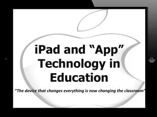 iPad and “App” Technology in Education
