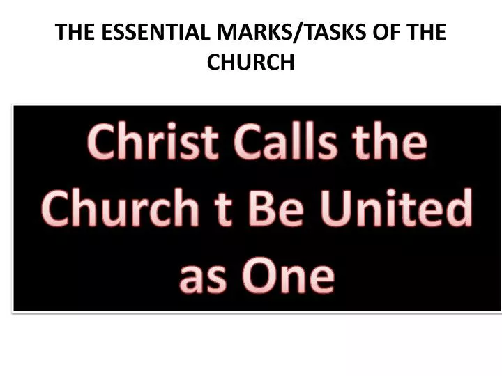the essential marks tasks of the church