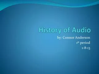 History of Audio