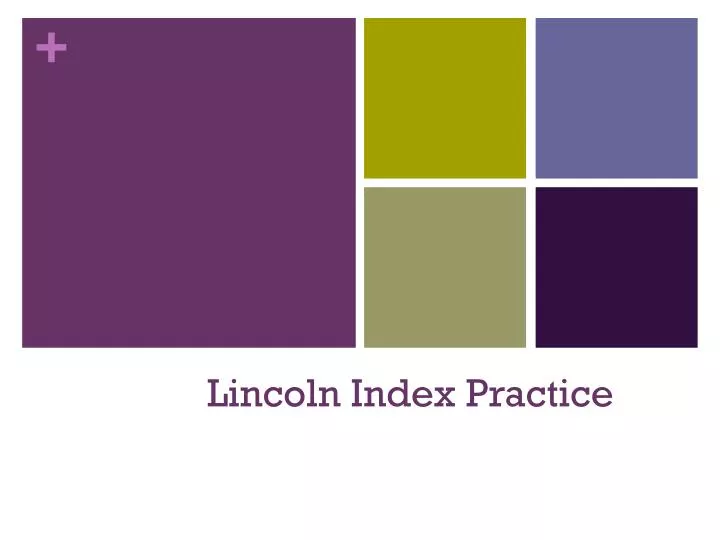 lincoln index practice
