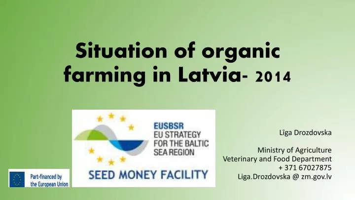 situation of organic farming in latvia 2014