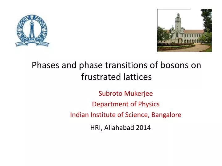 p hases and phase transitions of bosons on frustrated lattices