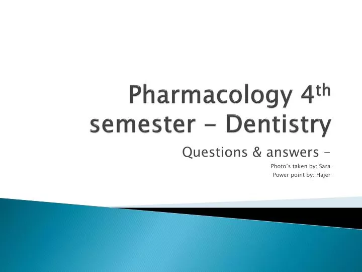 pharmacology 4 th semester dentistry