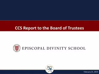 CCS Report to the Board of Trustees