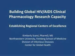 Building Global HIV/AIDS Clinical Pharmacology Research Capacity