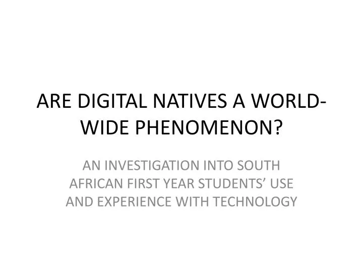 are digital natives a world wide phenomenon