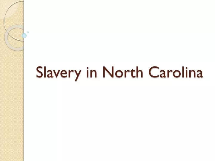 slavery in north carolina