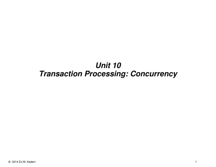 unit 10 transaction processing concurrency