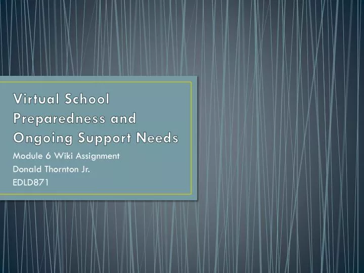 virtual school preparedness and ongoing support needs
