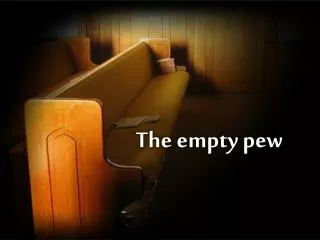 The empty pew