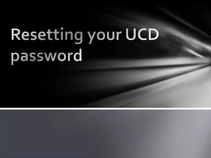 resetting your ucd password