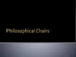 Philosophical Chairs - slide 1