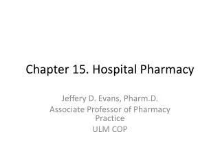 Chapter 15. Hospital Pharmacy