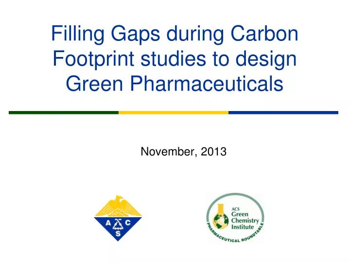 filling gaps during carbon footprint studies to design green pharmaceuticals
