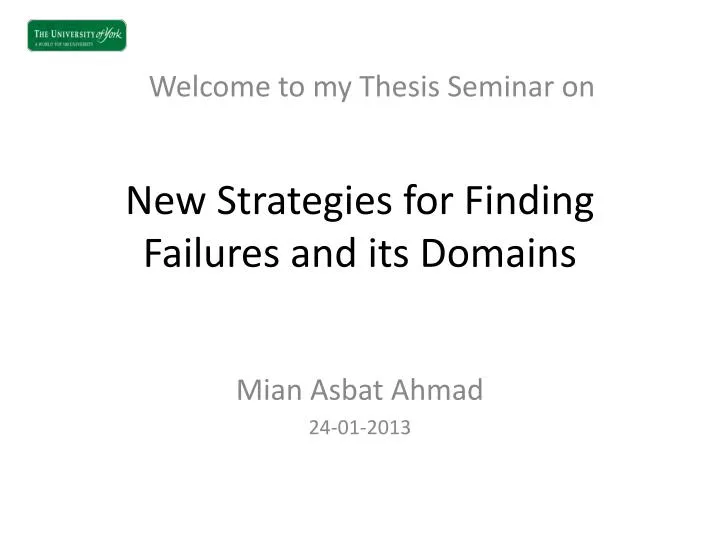 new strategies for finding failures and its domains