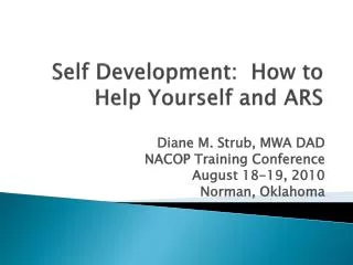 Self Development: How to Help Yourself and ARS
