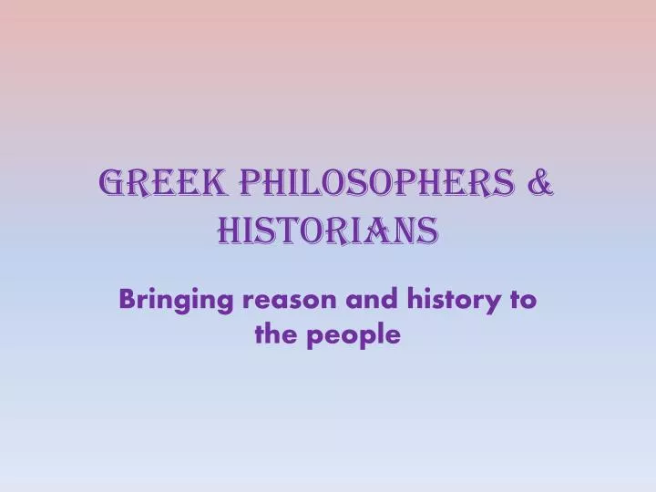 greek philosophers historians