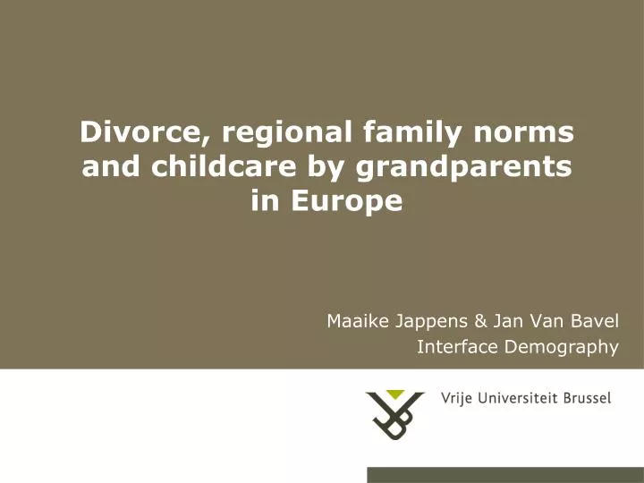 divorce regional family norms and childcare by grandparents in europe