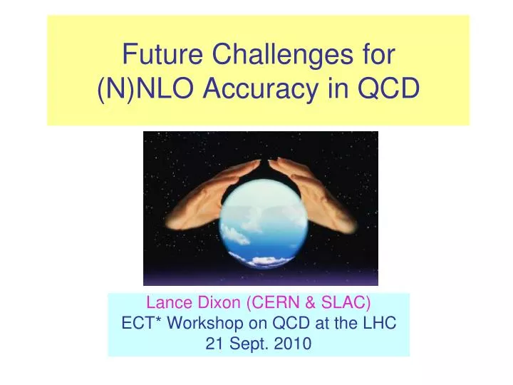 future challenges for n nlo accuracy in qcd