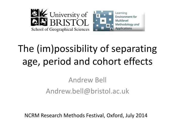 the im possibility of separating age period and cohort effects