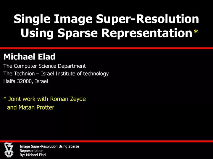 single image super resolution using sparse representation