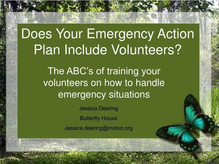 does your emergency action plan include volunteers
