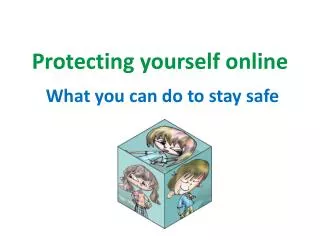 Protecting yourself online