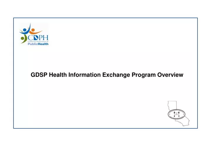 gdsp health information exchange program overview