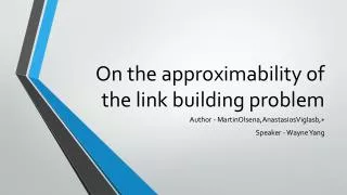 on the approximability of the link building problem
